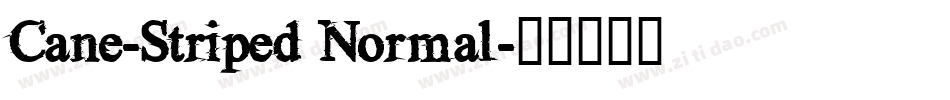 Cane-Striped Normal字体转换